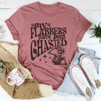 My Flabbers Have Been Ghasted Tee
