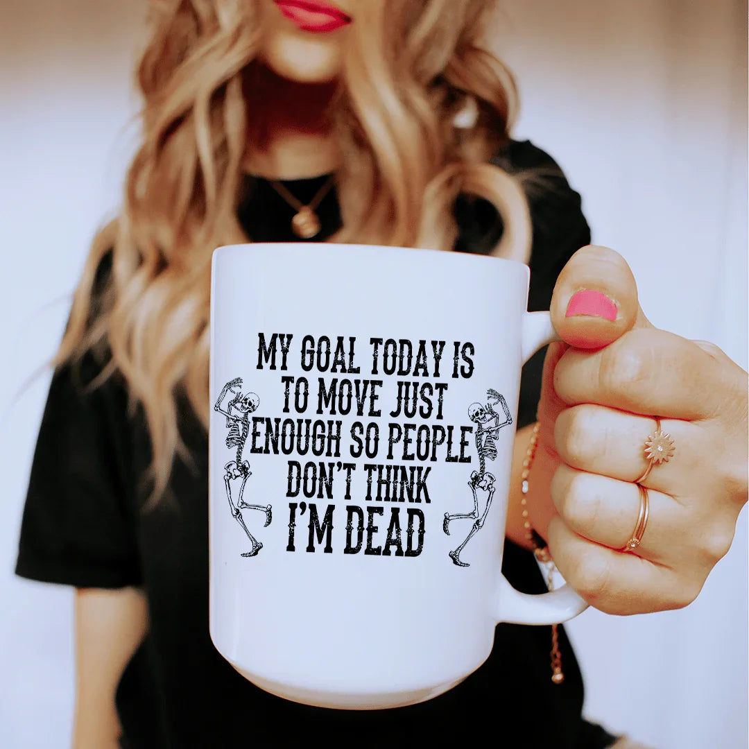 My Goal Today Ceramic Mug 15 oz Peachy Sunday