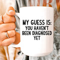 My Guess Is Ceramic Mug 15 oz Peachy Sunday