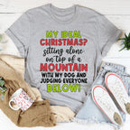 My Ideal Christmas Tee