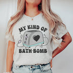 My Kind Of Bath Bomb Tee Peachy Sunday