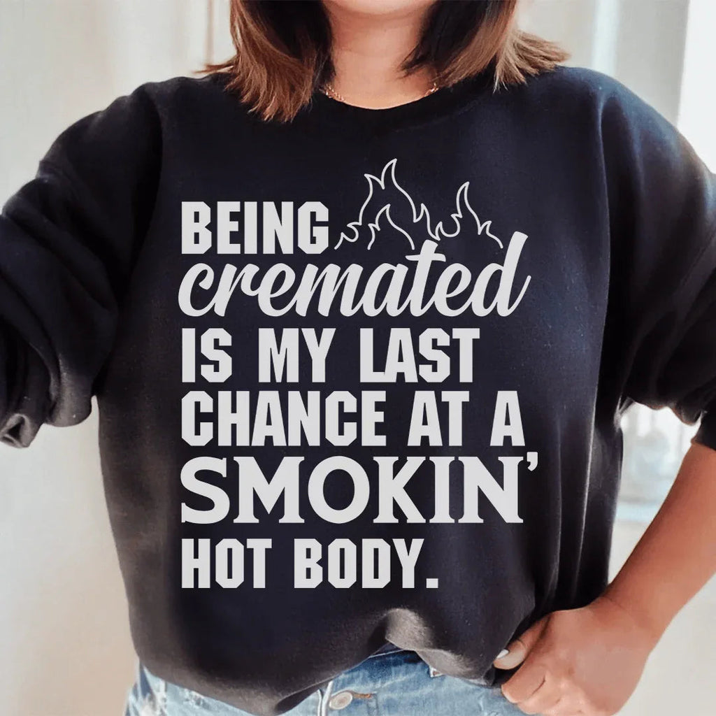 My Last Chance Sweatshirt Peachy Sunday