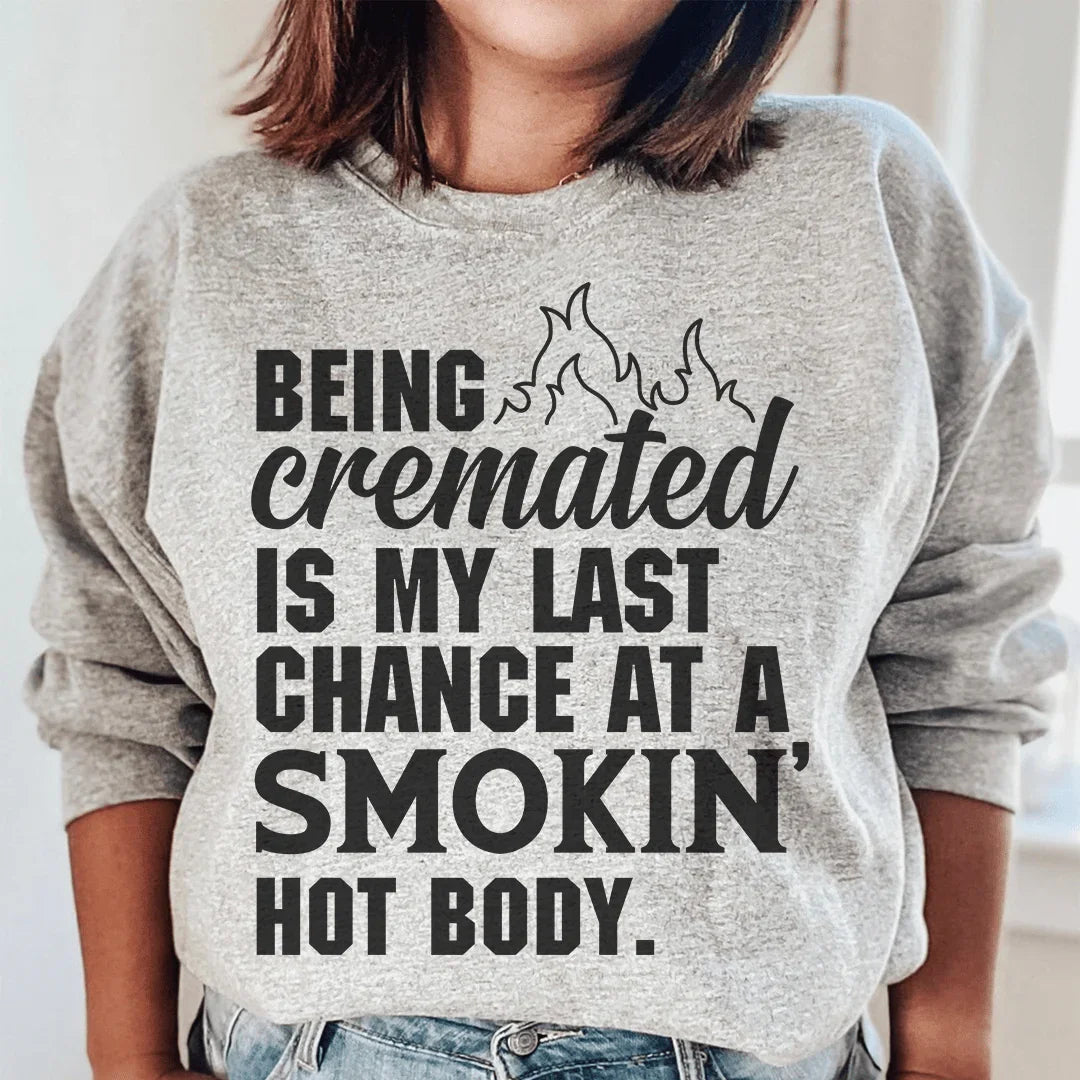 My Last Chance Sweatshirt Peachy Sunday