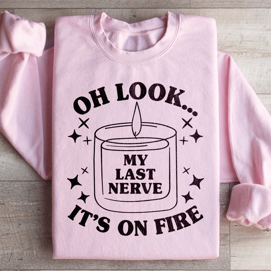 My Last Nerve Sweatshirt