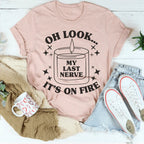 My Last Nerve Tee