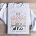 My List Is Getting A Mile Long Sweatshirt Peachy Sunday