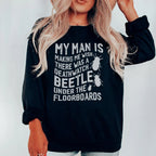 My Man Is Making Me Wish Sweatshirt Peachy Sunday