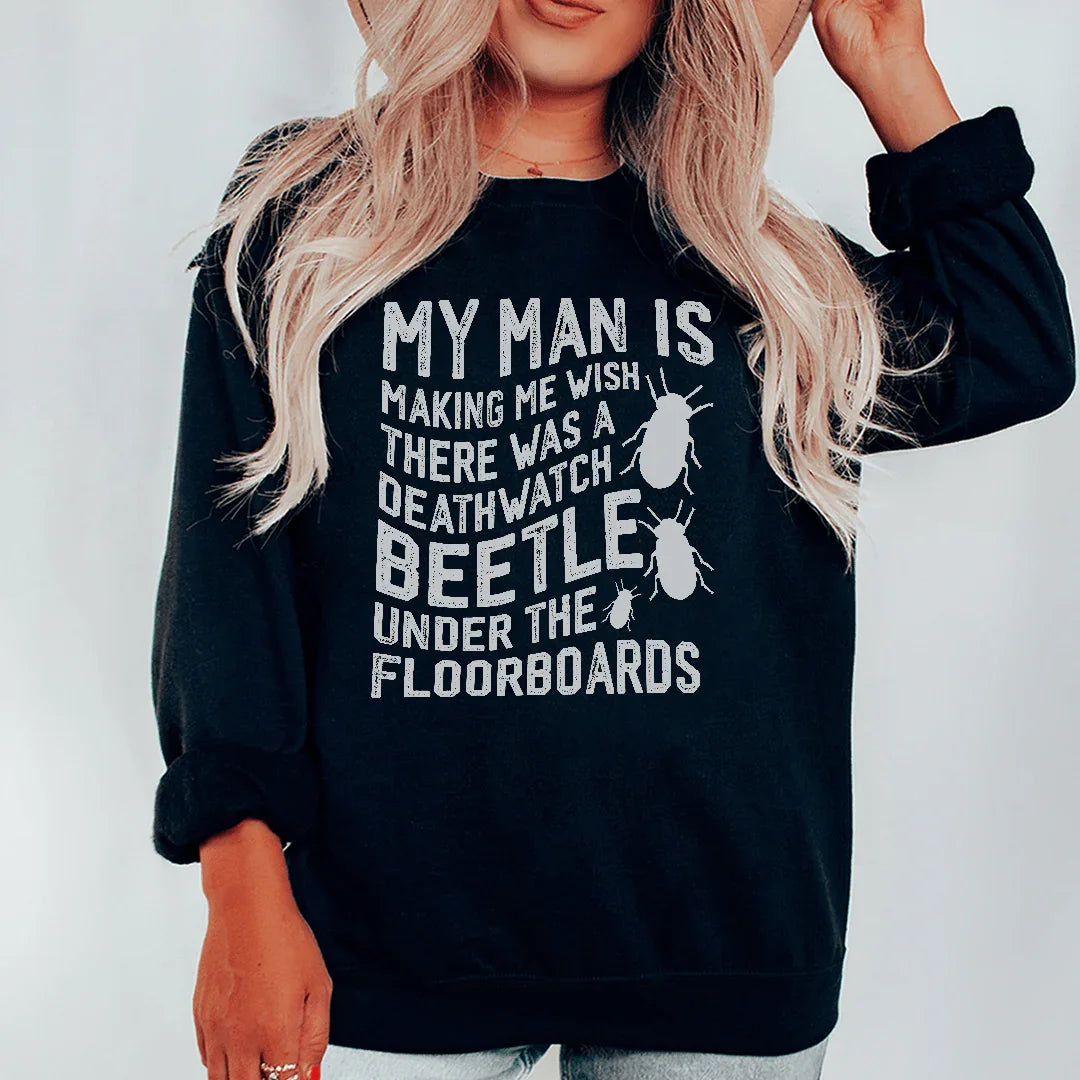 My Man Is Making Me Wish Sweatshirt Peachy Sunday