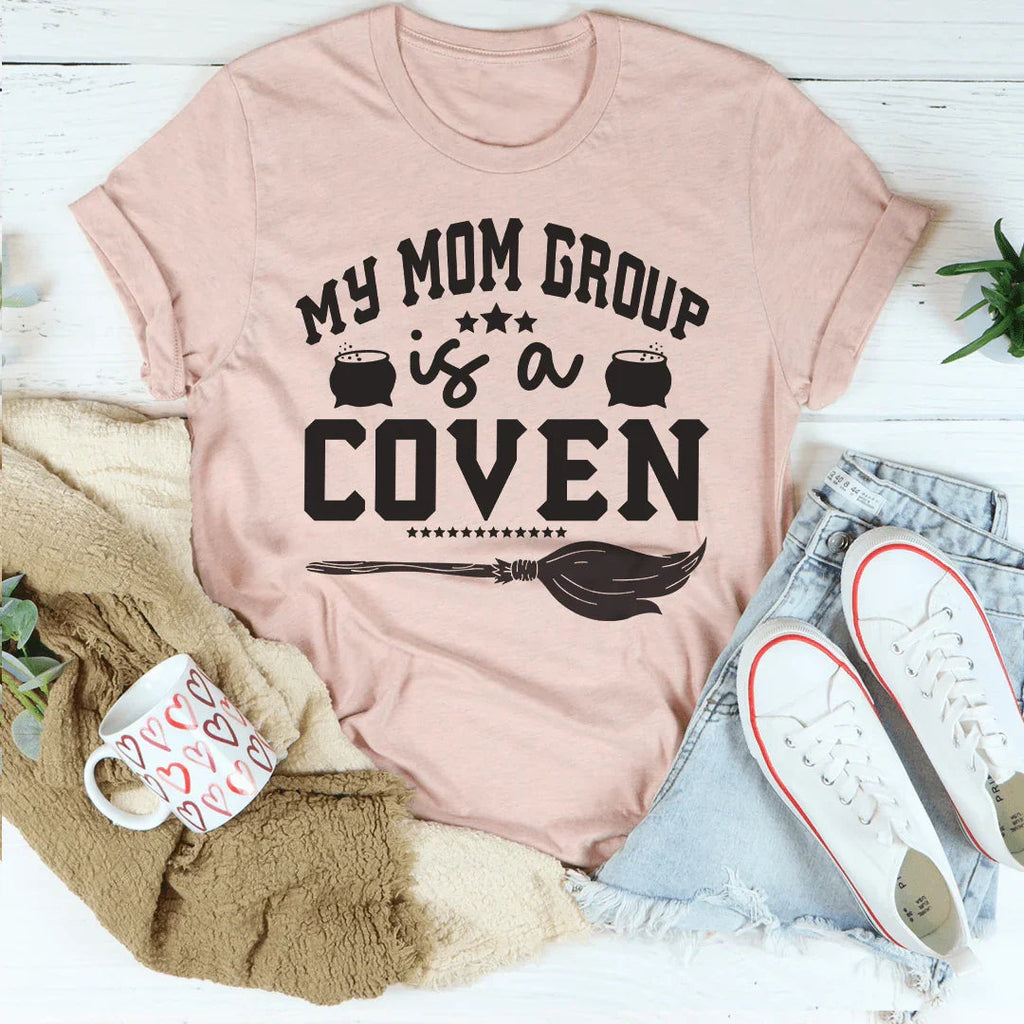 My Mom Group Is A Coven Tee Peachy Sunday