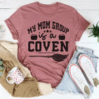 My Mom Group Is A Coven Tee Peachy Sunday