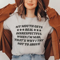 My Mouth Gets Real Disrespectful When I'm Mad Tee Peachy Sunday
