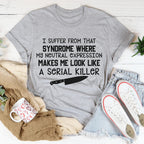 My Neutral Expressions Tee