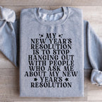My New Year Resolution Sweatshirt Peachy Sunday