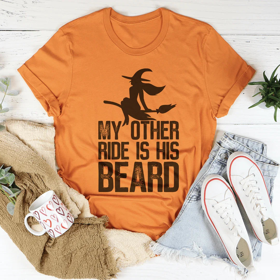 My Other Ride Is His Beard Tee Peachy Sunday