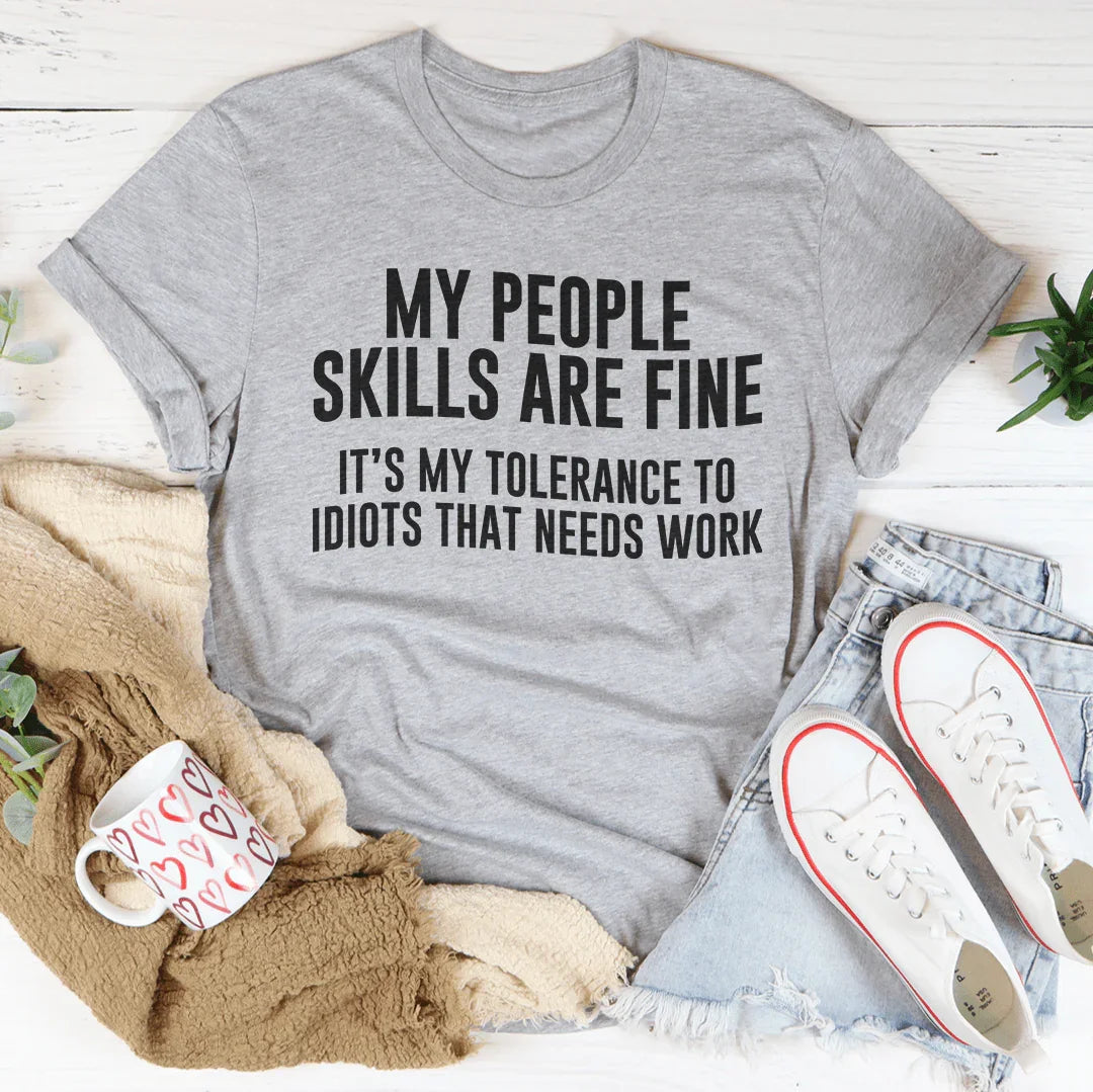 My People Skills Are Fine Tee - SJB-DIAMOND ELITES