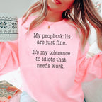 My People Skills Are Just Fine Sweatshirt Peachy Sunday