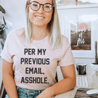My Previous Email Tee Peachy Sunday