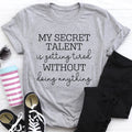 My Secret Talent Tee - SJB-DIAMOND ELITES