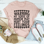 My Sense Of Humor Tee