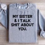 My Sister & I Talk Sweatshirt Peachy Sunday