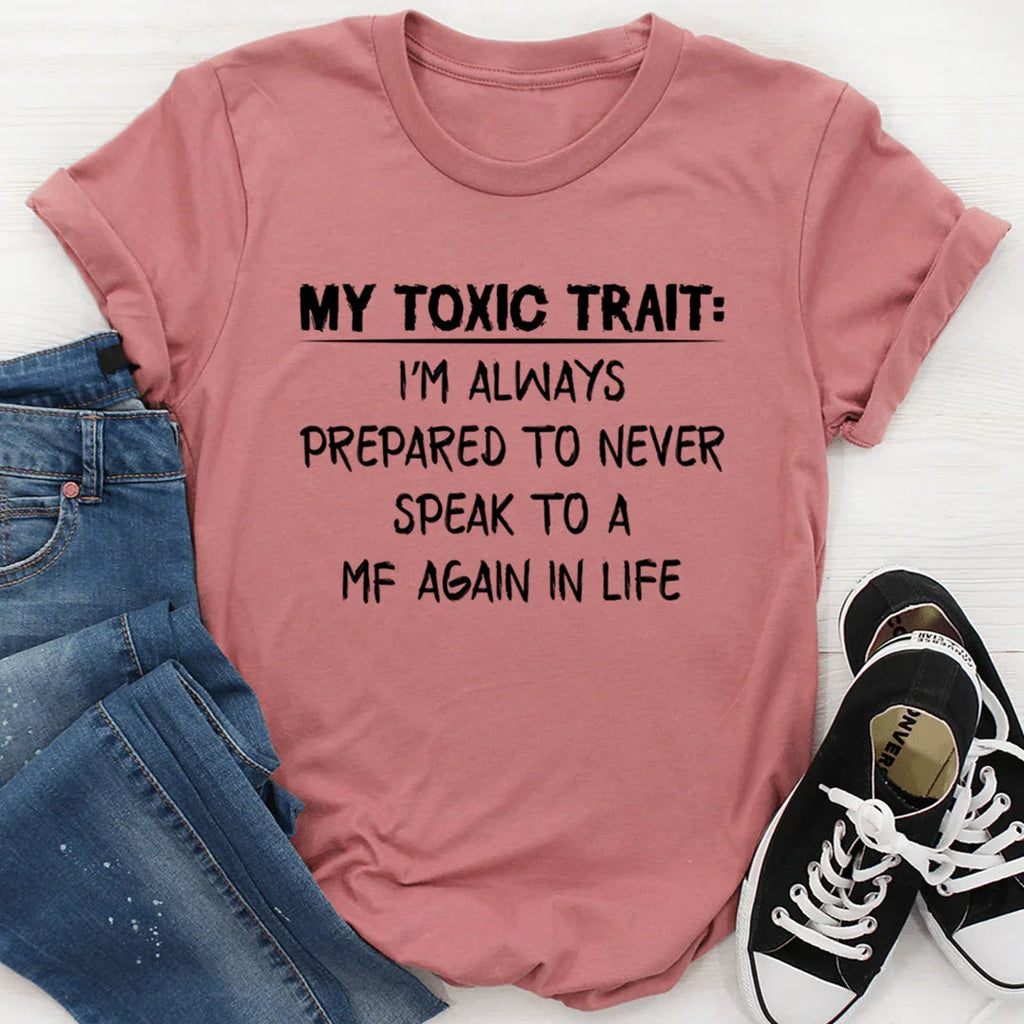 My Toxic Trait Tee - SJB-DIAMOND ELITES