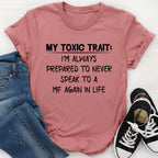 My Toxic Trait Tee - SJB-DIAMOND ELITES
