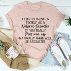 Natural Disaster Tee