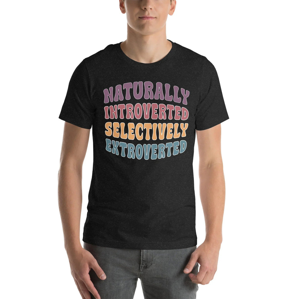 Naturally Introverted Selectively Extroverted Tee Peachy Sunday