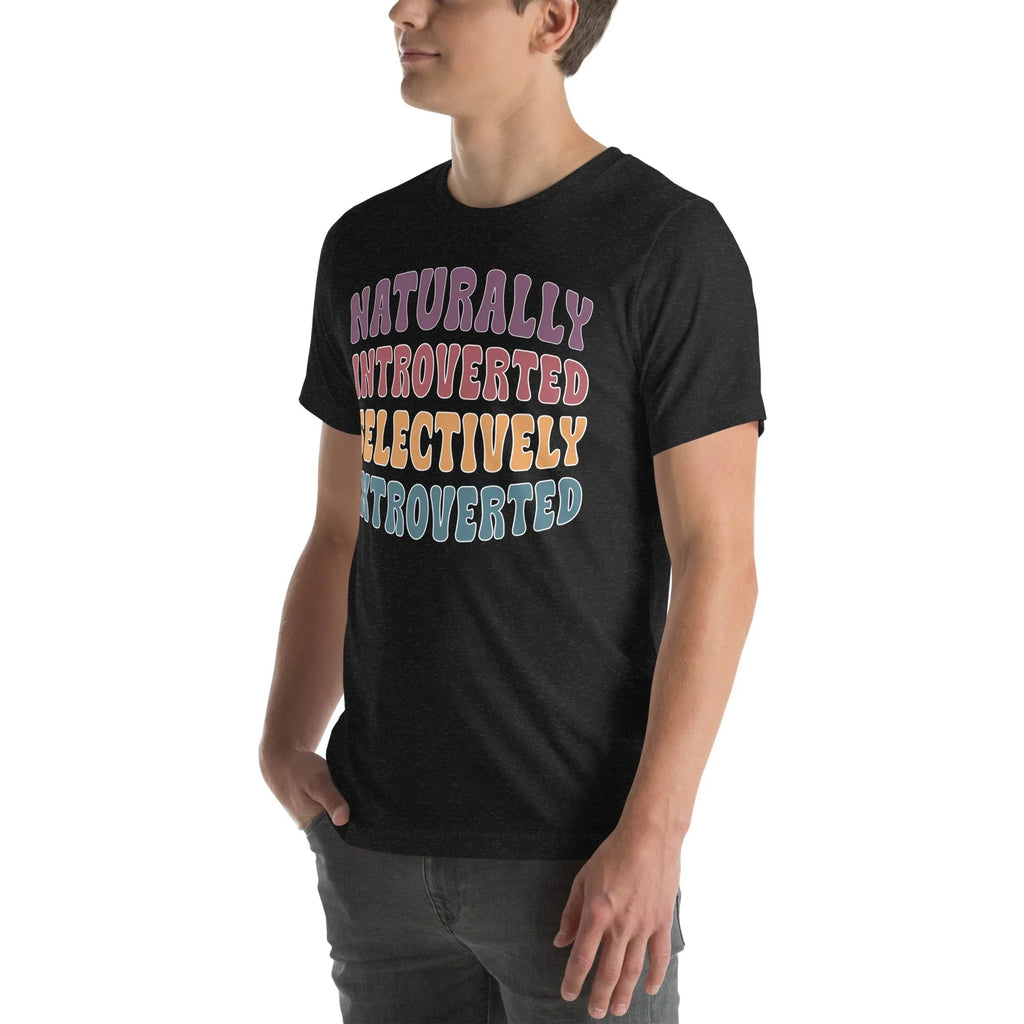 Naturally Introverted Selectively Extroverted Tee Peachy Sunday