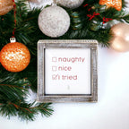 Naughty Nice I Tried 5in Wood Embossed Christmas Sign Holiday Decor BandsCo Straps