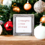 Naughty Nice I Tried 5in Wood Embossed Christmas Sign Holiday Decor BandsCo Straps