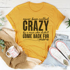 Never Been Called Crazy Tee Peachy Sunday