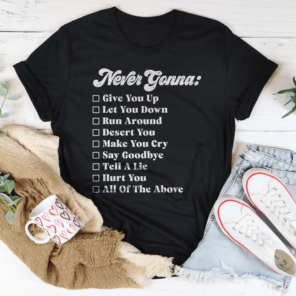 Never Gonna Tee