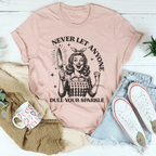Never Let Anyone Dull Your Sparkle Tee Peachy Sunday