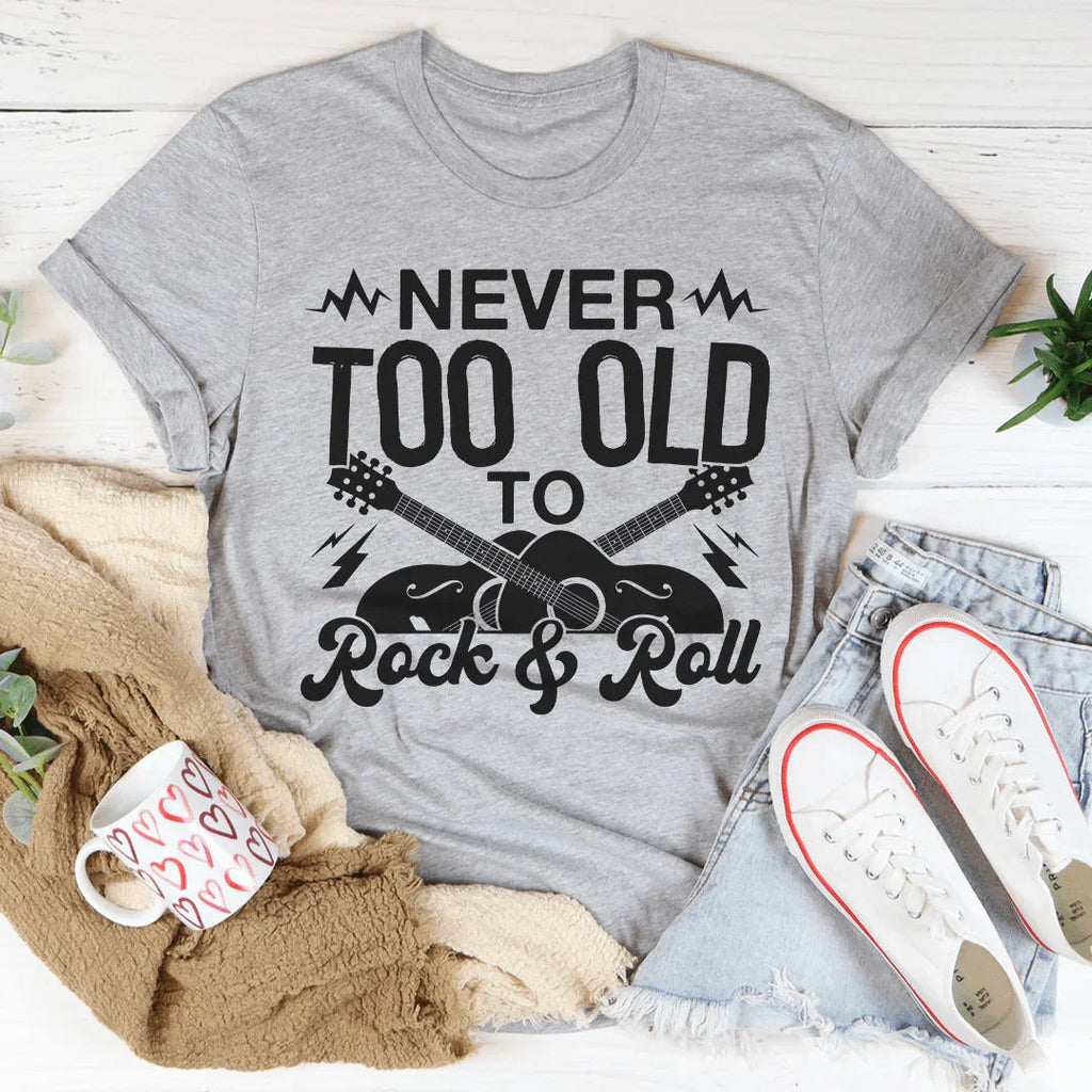 Never Too Old To Rock & Roll Tee Peachy Sunday