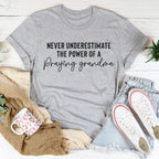 Never Underestimate The Power Of A Praying Grandma Tee