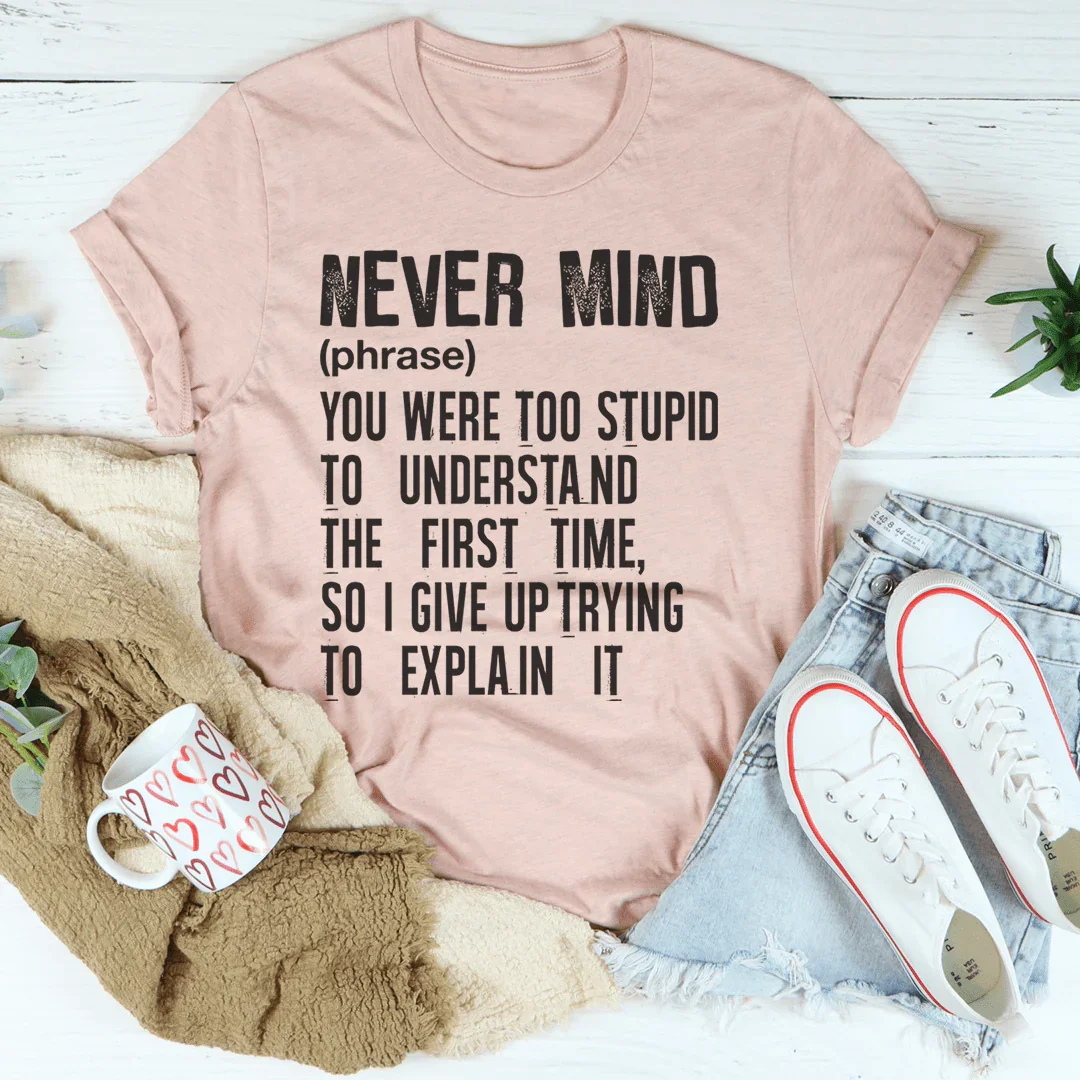 Nevermind Tee Peachy Sunday