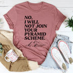 No I Will Not Tee