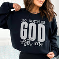 No Worries God Got Me Sweatshirt Peachy Sunday