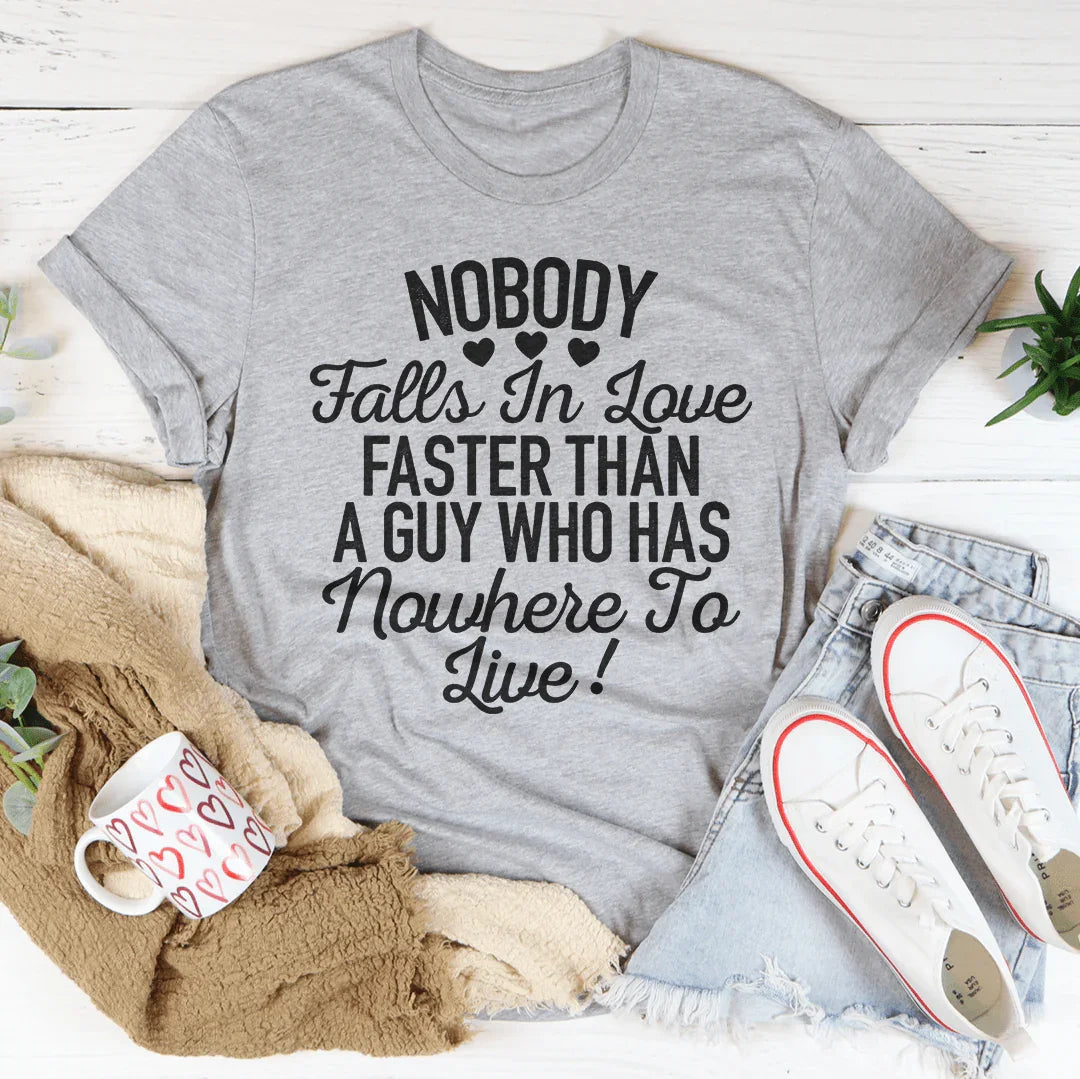 Nobody Falls In Love Faster Tee Peachy Sunday