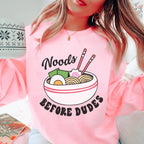 Noods Before Dudes Sweatshirt Peachy Sunday