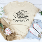 Nope Not Today Tee Peachy Sunday