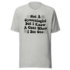 Not A Gynecologist Tee Peachy Sunday