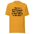 Not A Gynecologist Tee Peachy Sunday