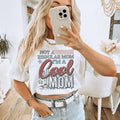 Not A Regular Mom I’m A Cool Mom Tee Peachy Sunday
