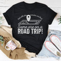 Not All Who Wander Are Lost Some Are On A Road Trip Tee Peachy Sunday