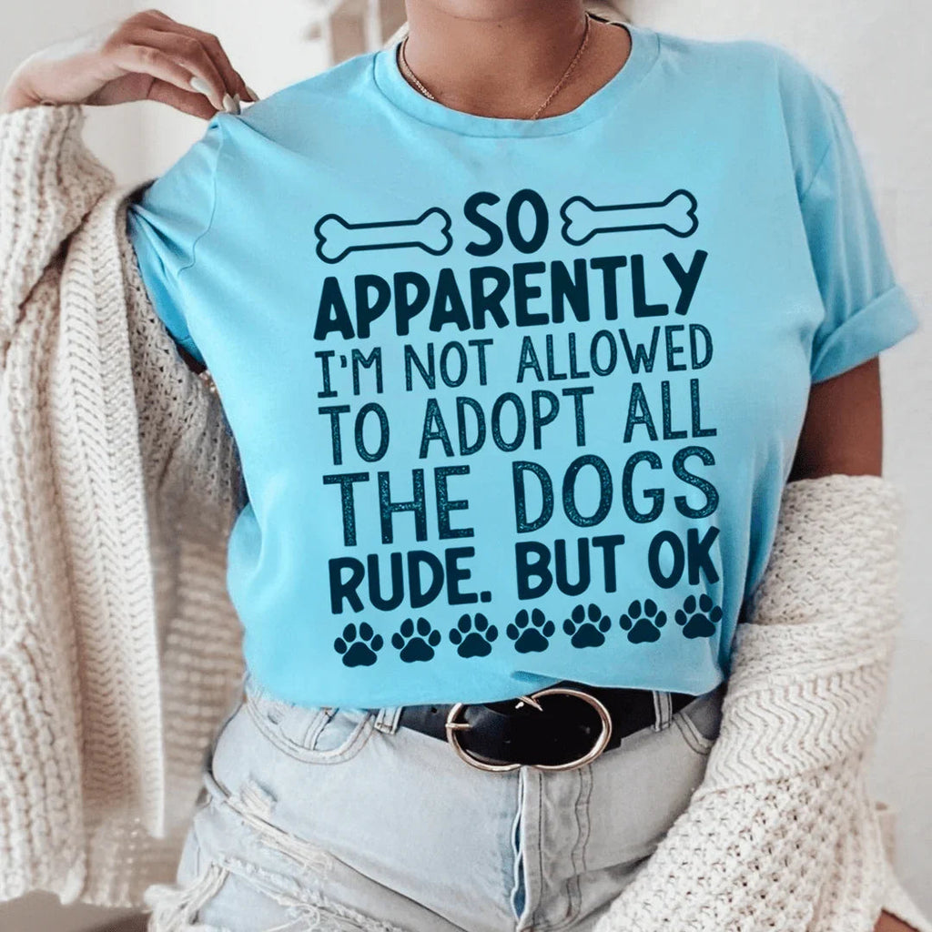 Not Allowed To Adopt All The Dogs Tee Peachy Sunday