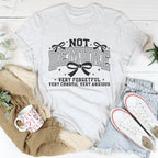 Not Demure Very Forgetful Very Chaotic very Anxious Tee Peachy Sunday