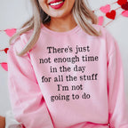 Not Enough Time In The Day Sweatshirt Peachy Sunday