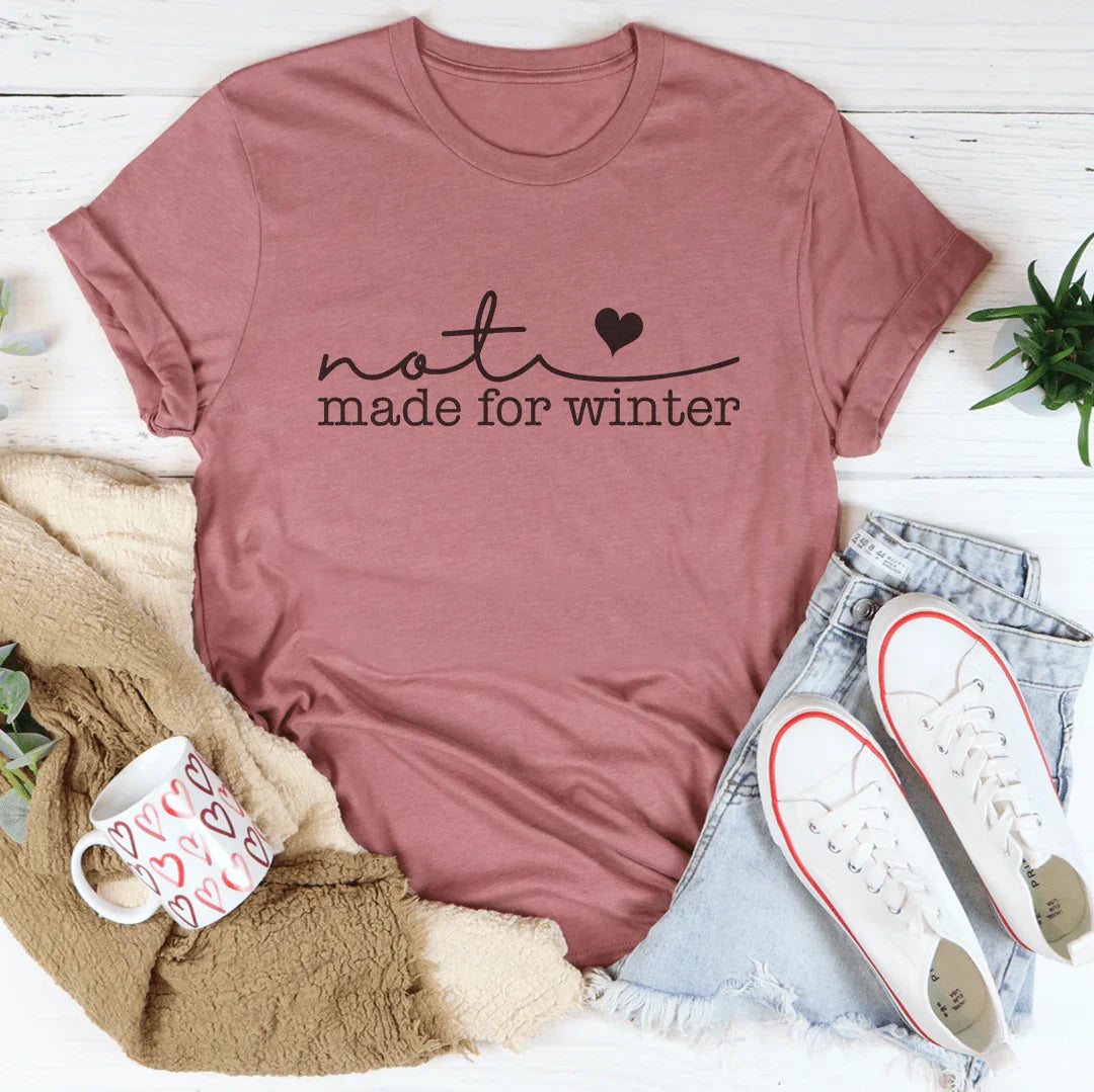 Not Made For Winter Tee Peachy Sunday